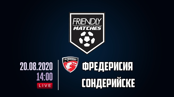 Фредерисия — Сондерийске, смотреть онлайн 20 августа 2020