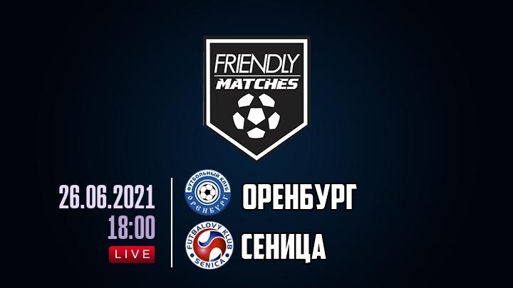 Оренбург — Сеница, смотреть онлайн 26 июня 2021