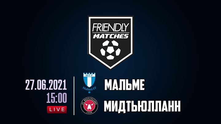 Мальме — Мидтьюлланн, смотреть онлайн 27 июня 2021
