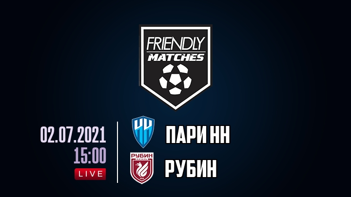 Пари НН — Рубин, смотреть онлайн 2 июля 2021
