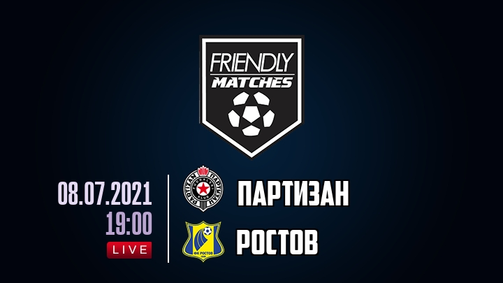 Партизан — Ростов, смотреть онлайн 8 июля 2021