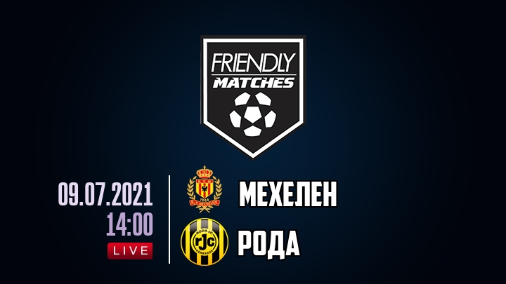 Мехелен — Рода, смотреть онлайн 9 июля 2021