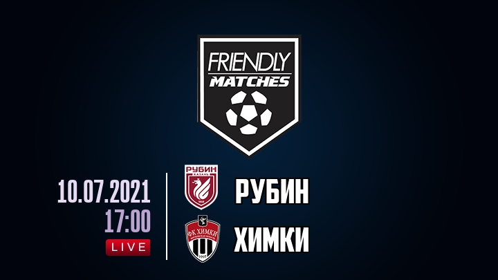 Рубин — Химки, смотреть онлайн 10 июля 2021