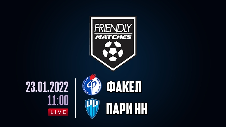 Факел — Пари НН, смотреть онлайн 23 января 2022