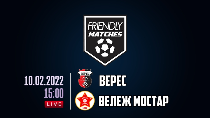 Верес — Вележ Мостар, смотреть онлайн 10 февраля 2022