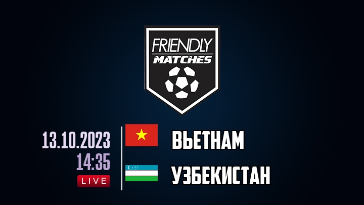 Вьетнам — Узбекистан, смотреть онлайн 13 октября 2023