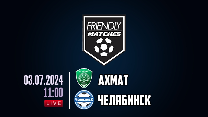 Ахмат — Челябинск, смотреть онлайн 3 июля 2024