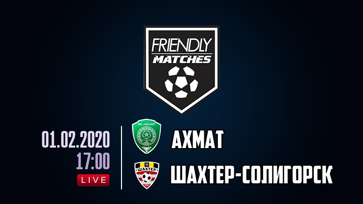 Ахмат — Шахтер-Солигорск, смотреть онлайн 1 февраля 2020