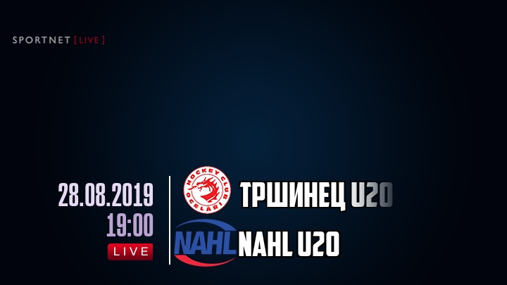 Тршинец U20 — NAHL U20, смотреть онлайн 28 августа 2019